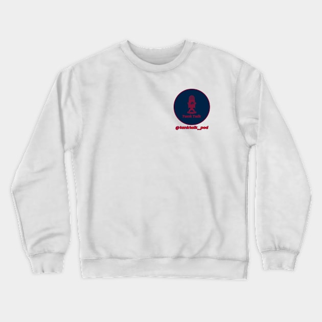 Tank Talk New England Crewneck Sweatshirt by Tank Talk Podcast